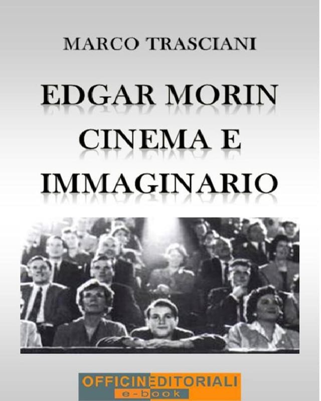 Book cover for Edgar Morin. Cinema e immaginario