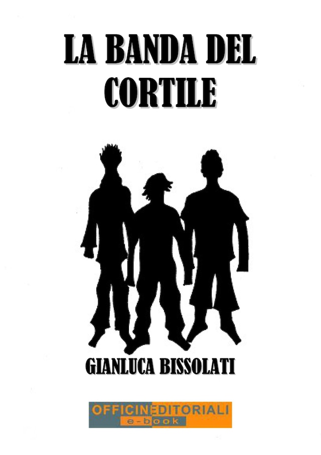 Book cover for La banda del Cortile