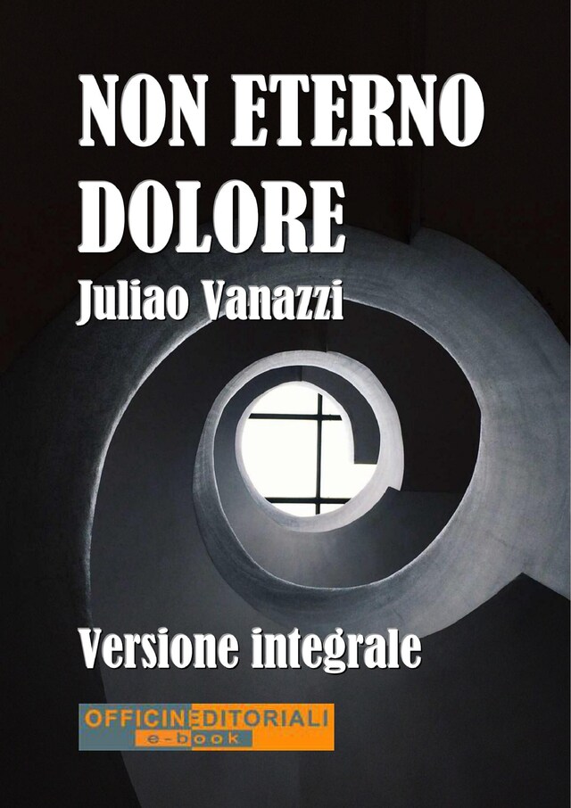 Portada de libro para Non eterno dolore. Versione integrale