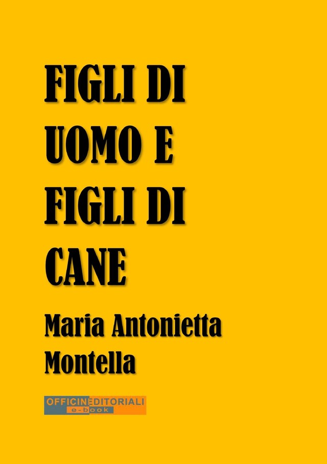 Kirjankansi teokselle Figli di uomo e figli di cane