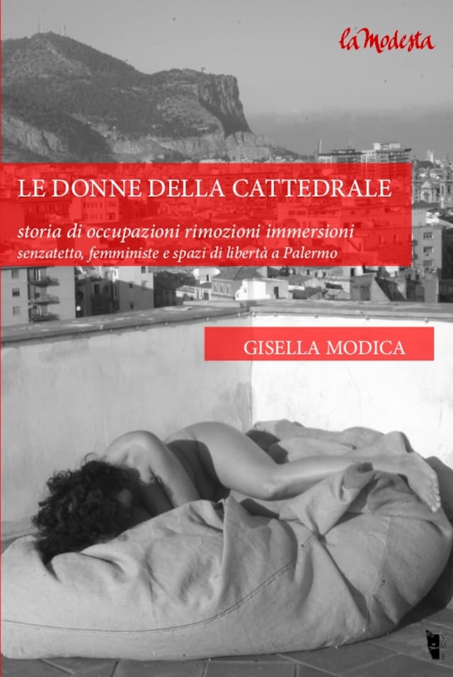 Copertina del libro per Le donne della Cattedrale. Storia di occupazioni rimozioni immersioni.