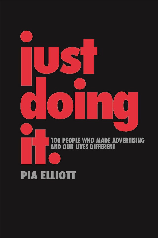 Boekomslag van Just Doing It: A History of Advertising