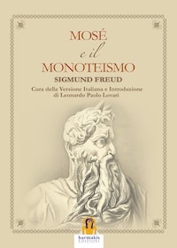 Mosè e il Monoteismo