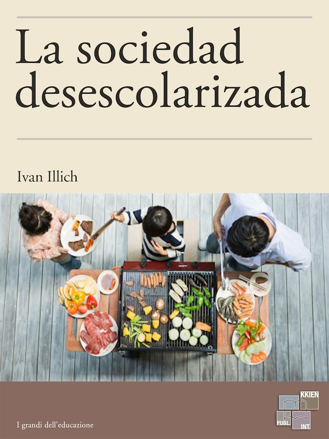 Book cover for La sociedad desescolarizada