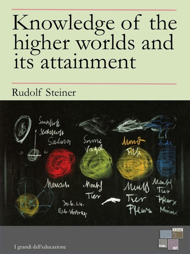 Book cover for Knowledge of the higher worlds and its attainment