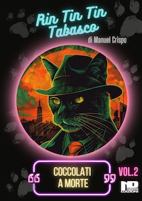 Rin Tin Tin Tabasco (Vol. 2) - Coccolati a morte