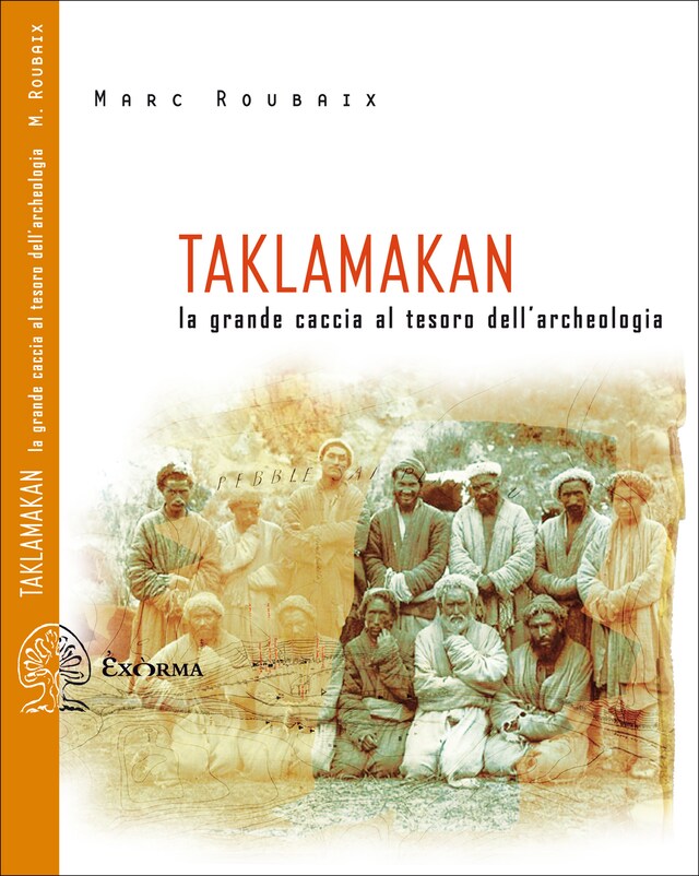 Book cover for Taklamakan - La grande caccia al tesoro dell'archeologia