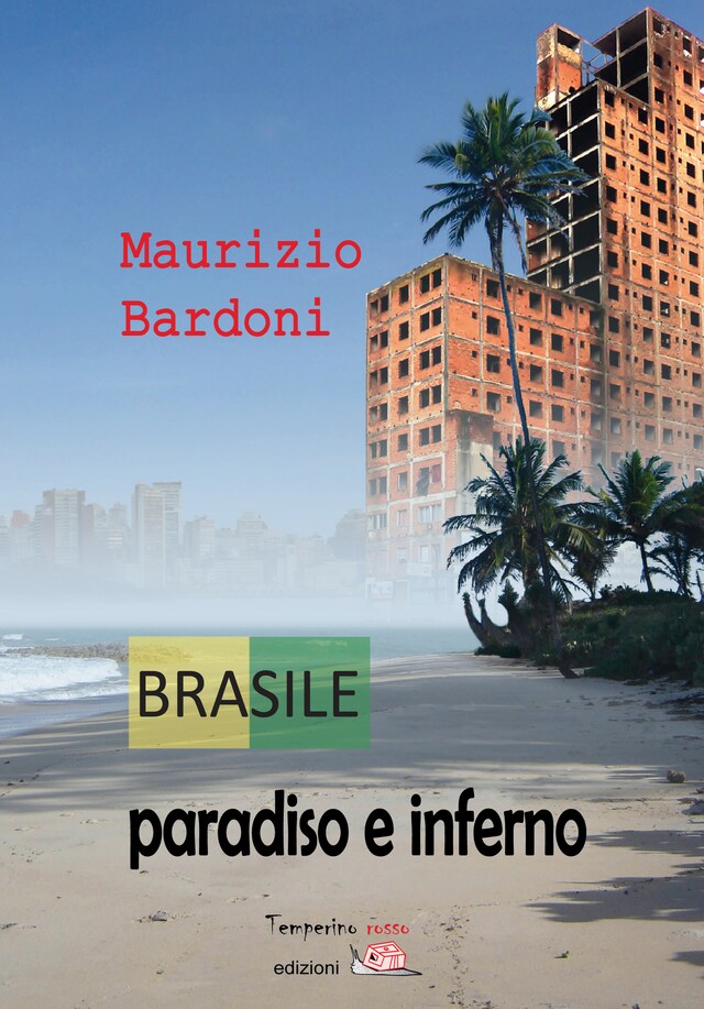 Copertina del libro per Brasile: paradiso e inferno