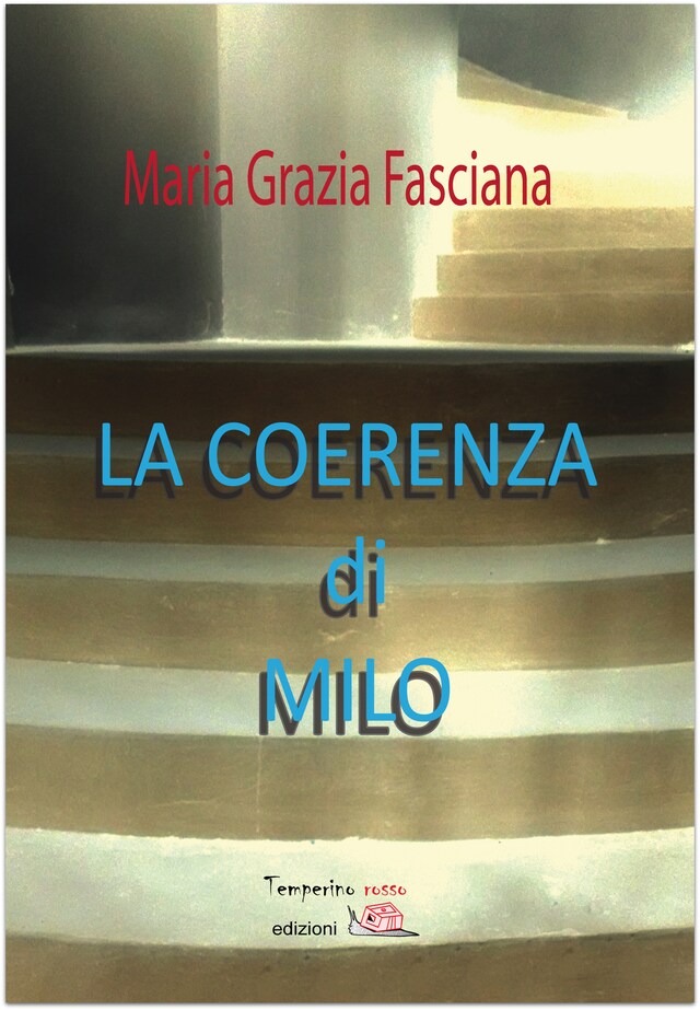 Book cover for La coerenza di Milo