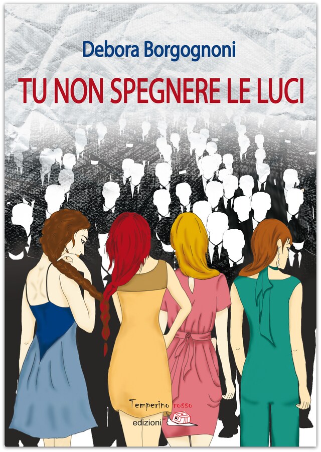 Book cover for Tu non spegnere le luci