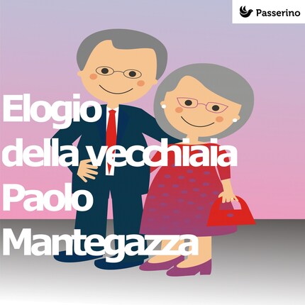 Elogio della vecchiaia bookCoverFor