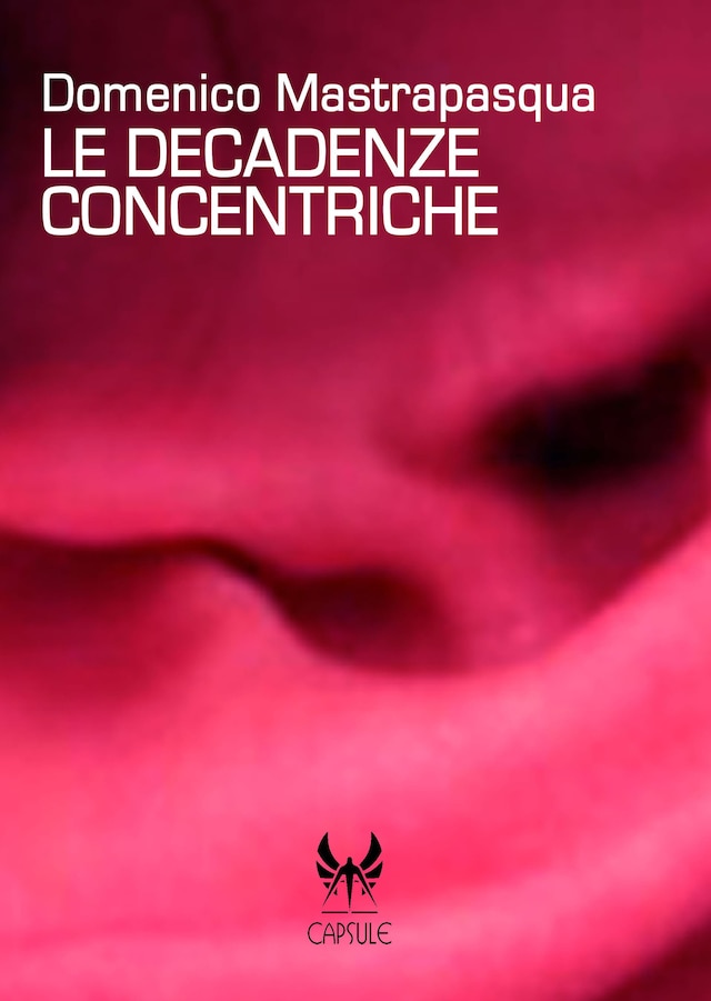 Book cover for Le decadenze concentriche