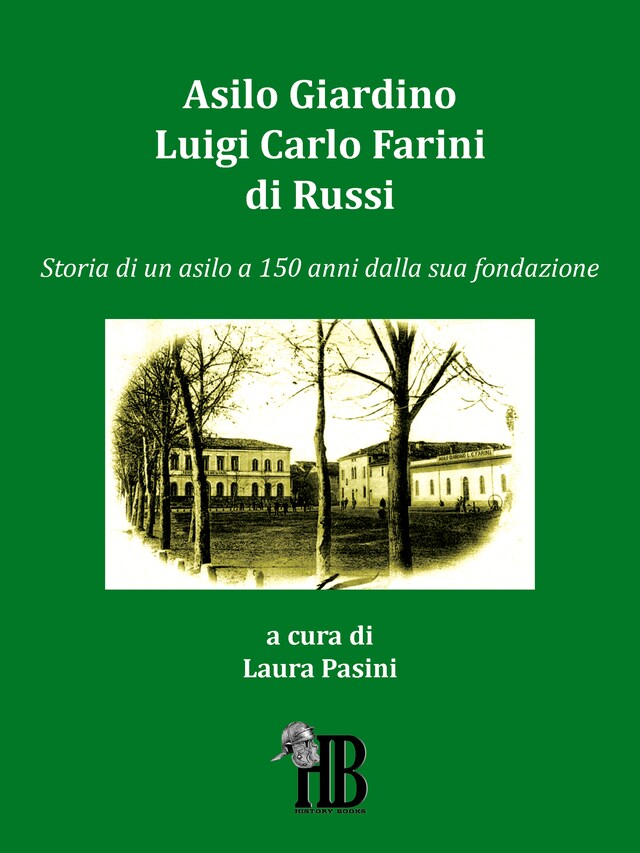 Portada de libro para Asilo Giardino Luigi Carlo Farini di Russi