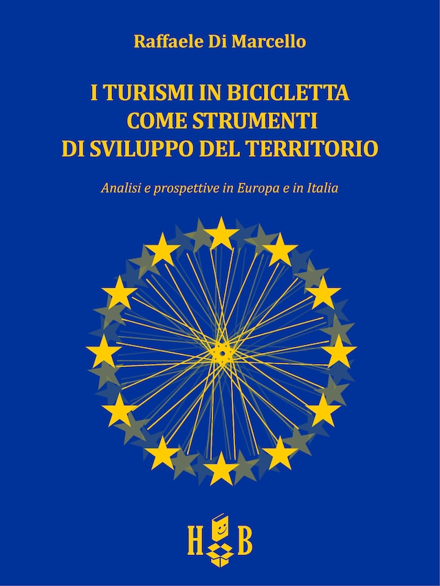 Book cover for I turismi in bicicletta come strumenti di sviluppo del territorio