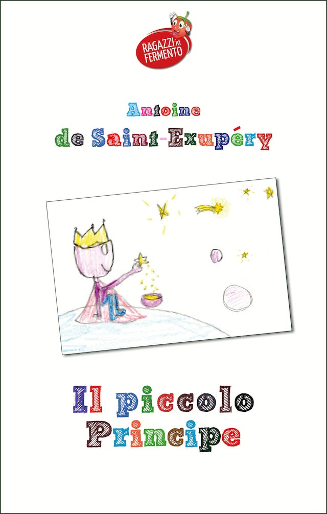Boekomslag van Il Piccolo Principe (con i disegni dei bambini di una IV elementare)
