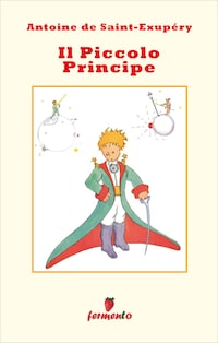 Il Piccolo Principe (con disegni originali)
