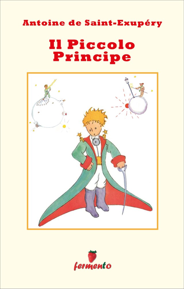 Boekomslag van Il Piccolo Principe (con disegni originali)