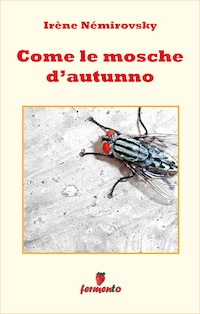 Come le mosche d autunno