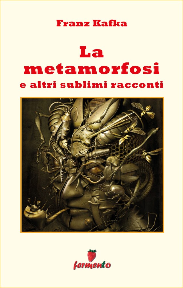 Book cover for La Metamorfosi e altri sublimi racconti