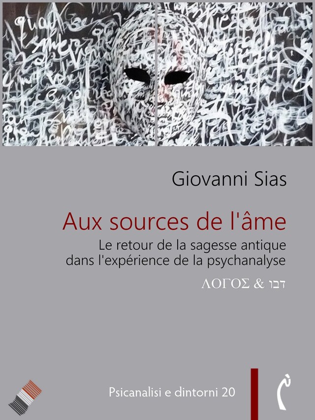 Couverture de livre pour Aux source de l’âme. Le retour de la sagesse antique dans la psychanalyse