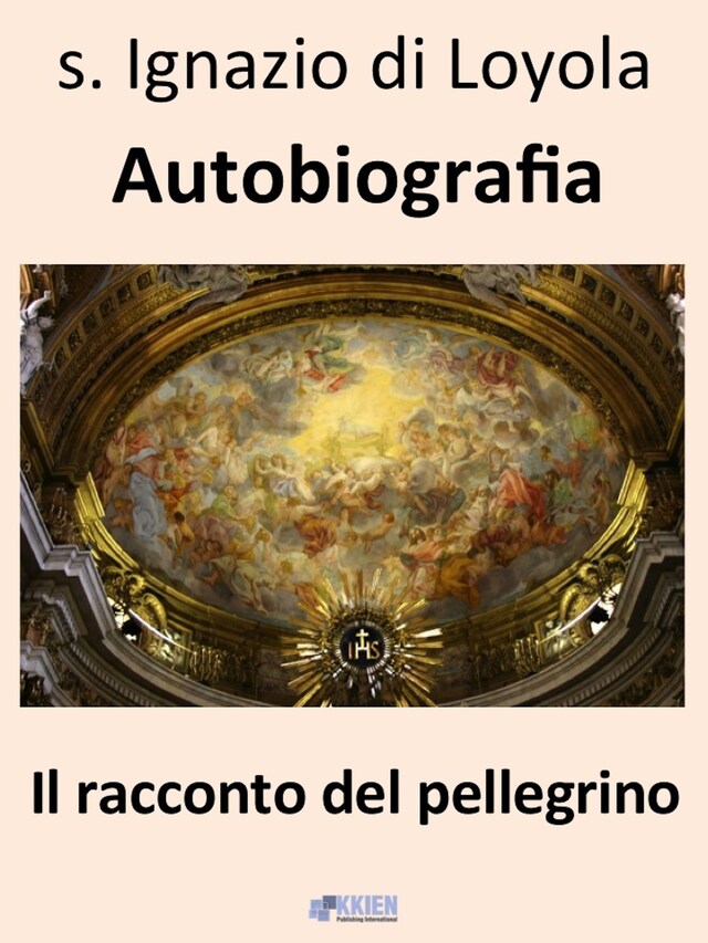Book cover for Il racconto del pellegrino - Autobiografia