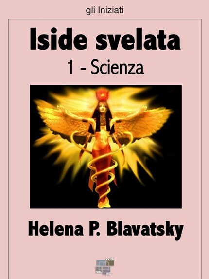 Iside svelata - Scienza - Helena P. Blavatsky - E-Book - BookBeat