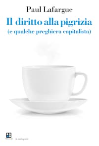 Il diritto alla pigrizia