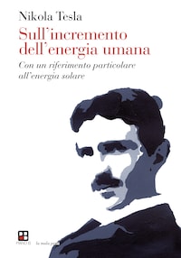 Sull'incremento dell'energia umana