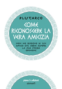 Come riconoscere la vera amicizia