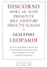 Discorso sopra lo stato presente dei costumi degl’italiani