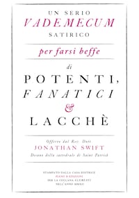 Un serio vademecum satirico per farsi beffe di potenti, fanatici e lacchè