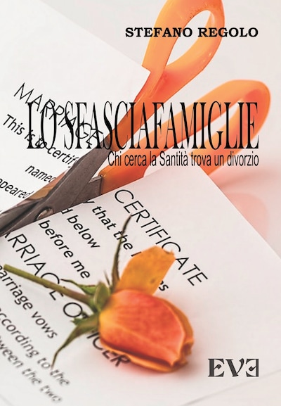 Lo sfasciafamiglie - Chi cerca la Santità trova un divorzio