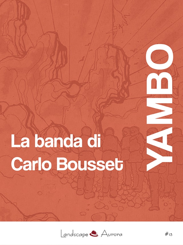 Book cover for La banda di Carlo Bousset