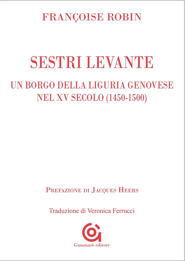 Kirjankansi teokselle Un borgo della Liguria genovese nel XV secolo (1450-1500)