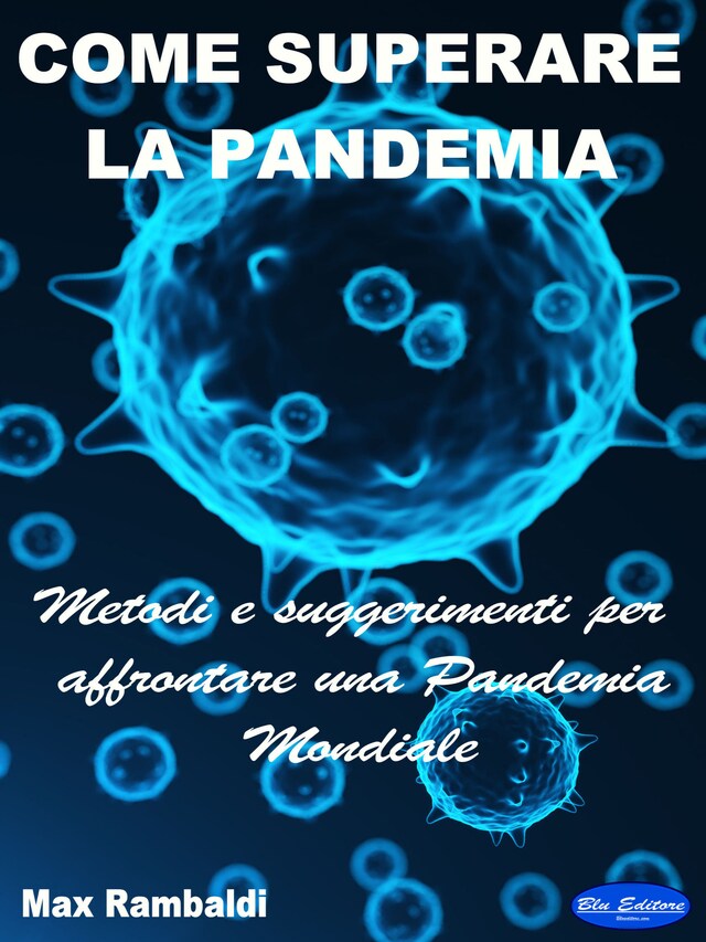 Come superare la Pandemia