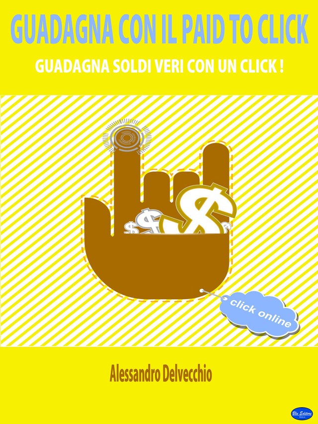 Book cover for Guadagna con il Paid To Click