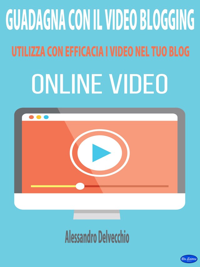 Boekomslag van Guadagna con il Video Blogging