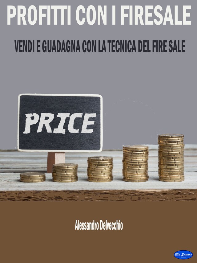 Book cover for Profitti con i Fire Sale