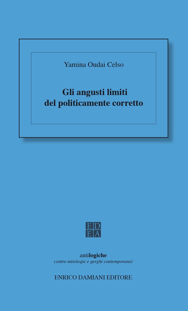 Couverture de livre pour Gli angusti limiti del politicamente corretto