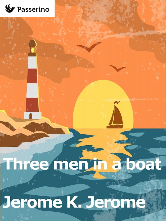 Okładka książki dla Three Men in a Boat (To Say Nothing of the Dog)
