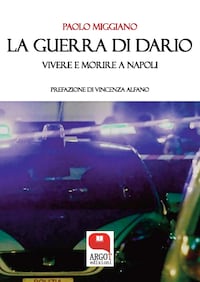 La guerra di Dario. Vivere e morire a Napoli