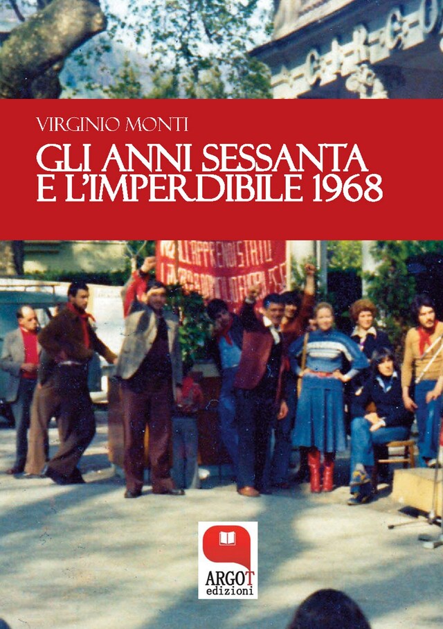 Okładka książki dla Gli anni sessanta e l'imperdibile 1968