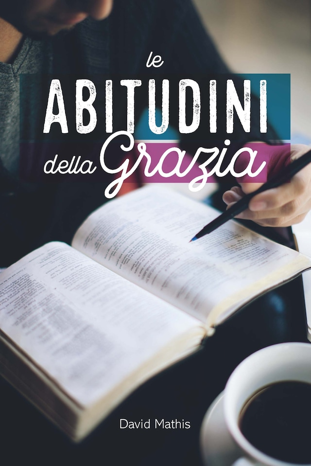 Okładka książki dla Le Abitudini Della Grazia