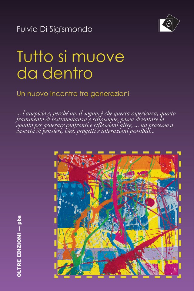 Couverture de livre pour Tutto si muove da dentro -  Un nuovo incontro tra generazioni