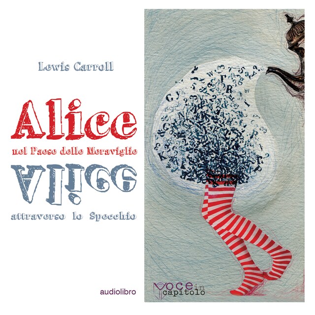 Book cover for Alice nel Paese delle Meraviglie & Alice attraverso lo Specchio