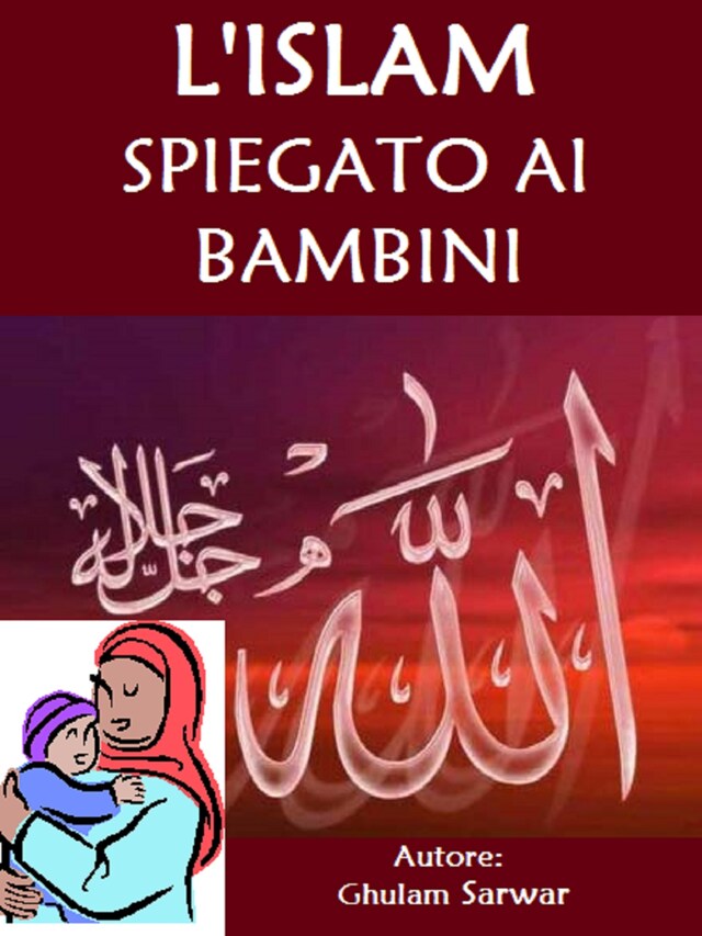 Book cover for L'Islam spiegato ai bambini