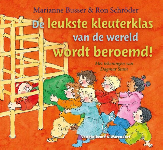 Buchcover für De leukste kleuterklas van de wereld wordt beroemd