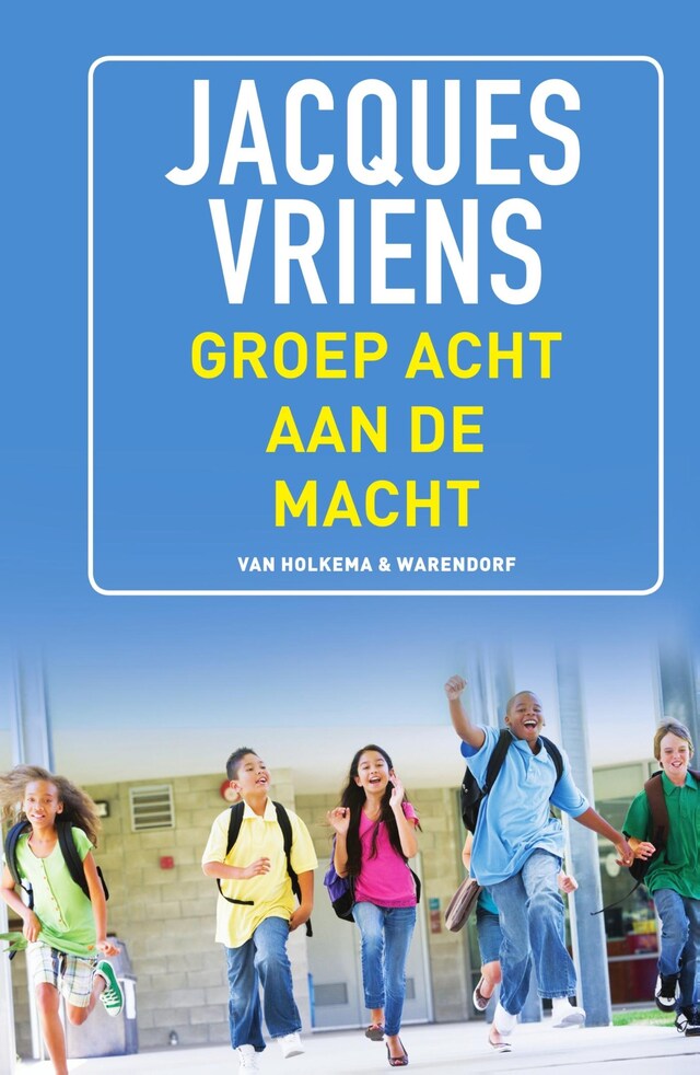 Book cover for Groep 8 aan de macht