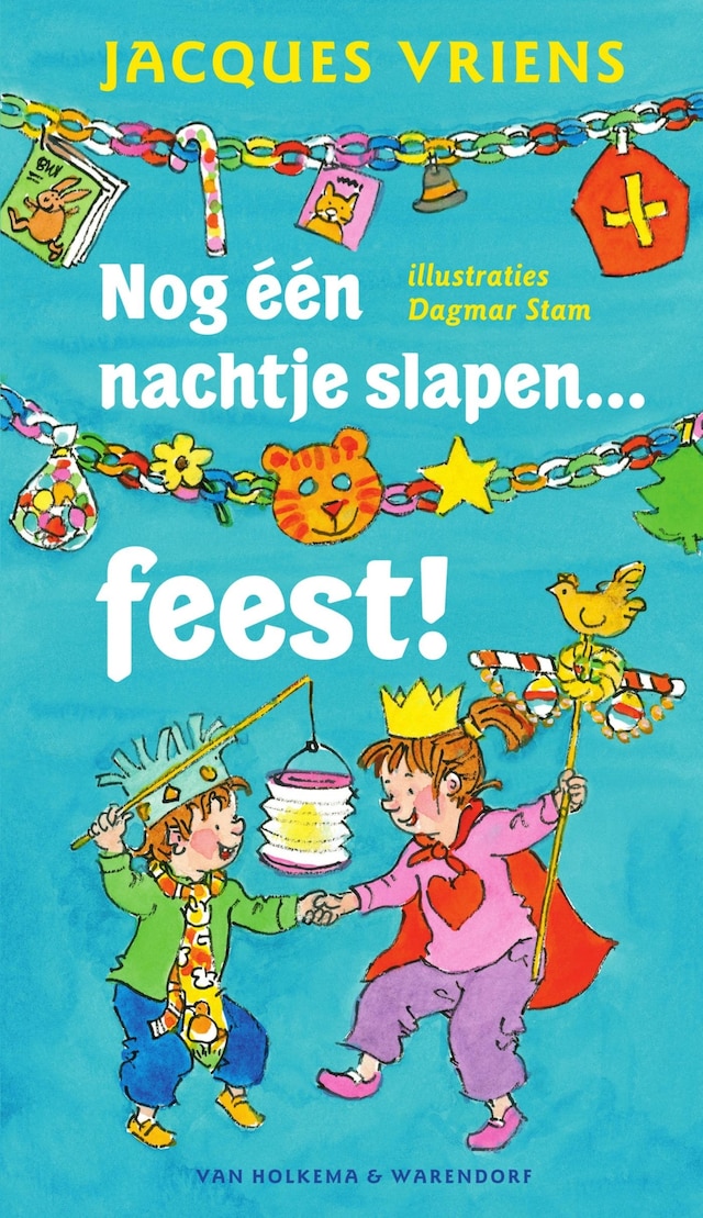 Book cover for Nog een nachtje slapen ... feest!