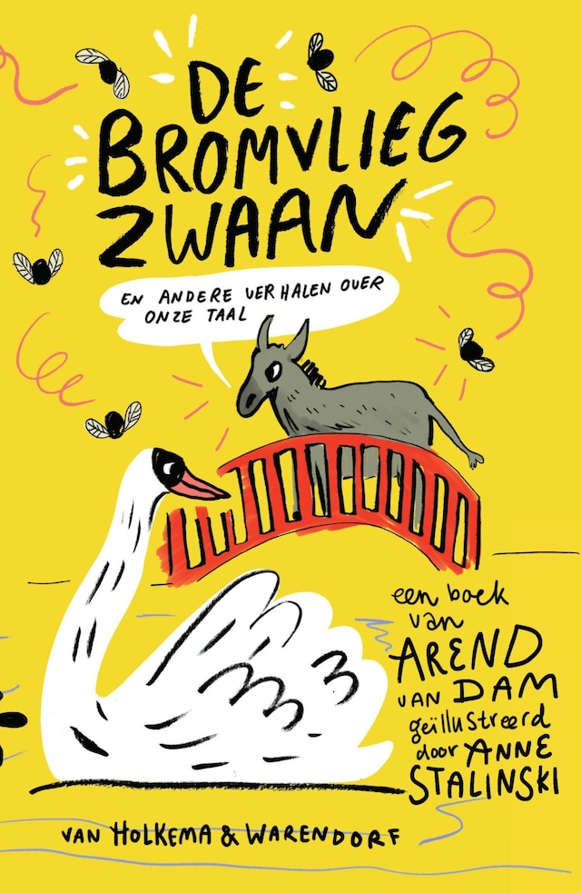 Book cover for De bromvliegzwaan